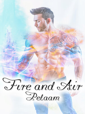 cover image of Fire and Air